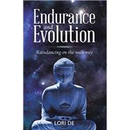 Endurance and Evolution 9781982228484