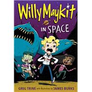 Willy Maykit in Space 9780544668485