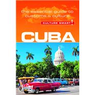 Culture Smart! Cuba 9781857338485