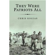 They Were Patriots All 9781796008487
