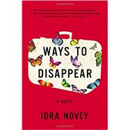 Ways to Disappear 9780316298490