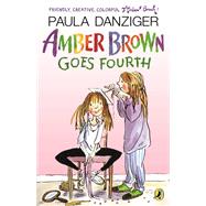 Amber Brown Goes Fourth