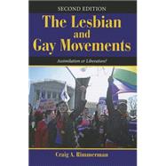 The Lesbian and Gay Movements 9780813348490