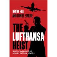 The Lufthansa Heist 9781493008490