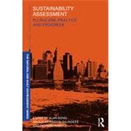 Sustainability Assessment: Pluralism, Practice and Progress 9780415598491