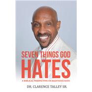 Seven Things God Hates 9781973628491