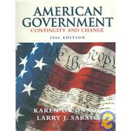 American Government: Continuity and Change 9780321368492