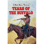 Tears of the Buffalo 9780719828492