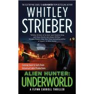 Alien Hunter: Underworld 9780765368492