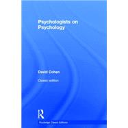 Psychologists on Psychology (Classic Edition) 9781138808492