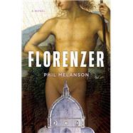 Florenzer - Phil Melanson