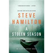 A Stolen Season An Alex McKnight Novel 9781250048493