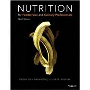Nutrition for Foodservice and Culinary Professionals 9781119148494