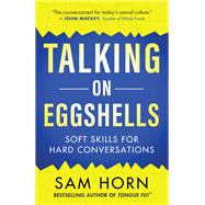 Talking on Eggshells