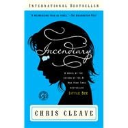 Incendiary; A Novel (Book Club Readers Edition) 9781451618495