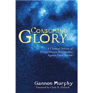 Consuming Glory