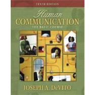 Human Communication : The Basic Course 9780205428496
