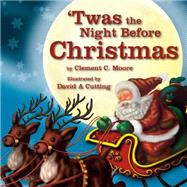 Twas the Night Before Christmas 9781770938496