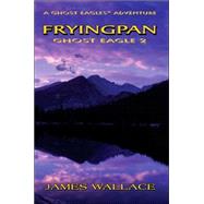 Fryingpan : Ghost Eagle 2