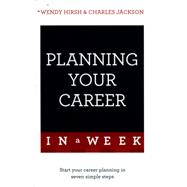 Planning Your Career in a Week 9781473608498