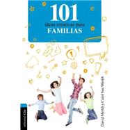 101 Ideas creativas para la familia 9788482678498