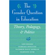 The Gender Question in Education 9780367318499