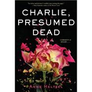 Charlie, Presumed Dead 9780544388499