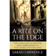 A Rite on the Edge 9780334058502