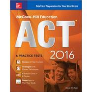 McGraw-Hill Education ACT 2016 Strategies + 6 Practice Tests + 12 Videos + Test Planner App 9780071848503