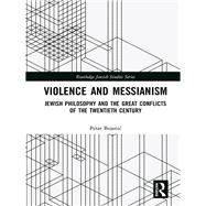Violence and Messianism 9780367888503