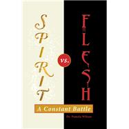 Spirit Vs. Flesh 9781973658504
