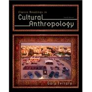 Classic Readings in Cultural Anthropology 9781285738505