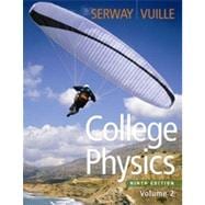 College Physics, Vol 2 9780840068507