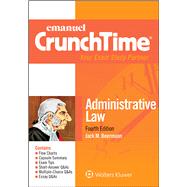 Emanuel CrunchTime for Administrative Law 9781454868507