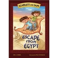 Scarlett and Sam: Escape from Egypt 9781467738507