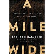 A Mile Wide 9780718078508