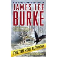 The Tin Roof Blowdown 9781416548508
