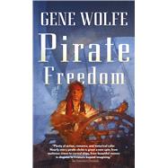 Pirate Freedom 9780765358509