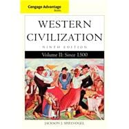 Cengage Advantage Books: Western Civilization, Volume II: Since 1500 9781285448510