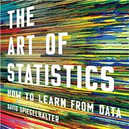 The Art of Statistics How to Learn from Data 9781541618510