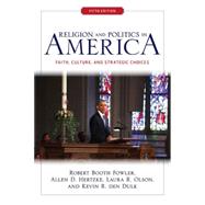 Religion and Politics in America 9780813348513