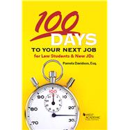 100 Days to Your Next Job for Law Students & New JDs 9781640208513
