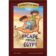 Scarlett and Sam Escape from Egypt 9781467738514