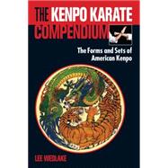The Kenpo Karate Compendium 9781583948514