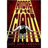 Andre the Giant Life and Legend 9781596438514