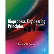Bioprocess Engineering Principles 9780122208515