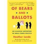 Of Bears and Ballots 9781616208516