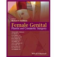 Female Genital Plastic and Cosmetic Surgery 9781118848517