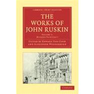 The Works of John Ruskin 9781108008518