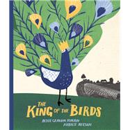 The King of the Birds 9781554988518